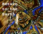 Return to the Earth